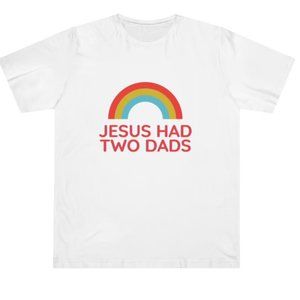 funky T-shirt Jesus had two dads rainbow christmas  logo white tee pride